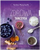 Zobacz : Zdrowa tar... - Karolina Szaciłło, Maciej Szaciłło