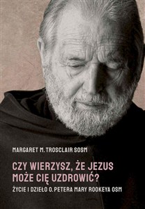 Obrazek Czy wierzysz, że Jezus może cię uzdrowić