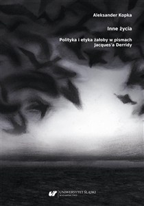 Obrazek Inne życia. Polityka i etyka żałoby w pismach...