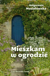 Obrazek Mieszkam w ogrodzie