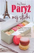 polish book : Paryż, mój... - Amy Thomas