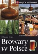 Browary w ... - Aleksander Strojny -  books in polish 