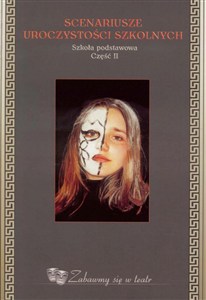 Obrazek Scenariusze uroczystości szkolnych. Szkoła podstawowa. Część 2.