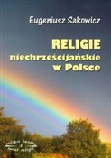 Religie ni... - Eugeniusz Sakowicz -  foreign books in polish 