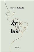 Zobacz : Życie w ła... - Marcin Zieliński