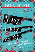 Nasz mąż n... - Jacek Getner -  Książka z wysyłką do UK