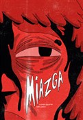 Miazga - Łukasz Szostak, Rafa Janko -  books in polish 