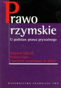 Prawo rzym... - Wojciech Dajczak, Tomasz Giaro, Longchamps Franciszek Berier - Ksiegarnia w UK