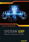 Polska książka : Systemy ER... - Tadeusz Gospodarek