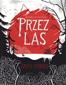 Przez las - Emily Carrol -  foreign books in polish 