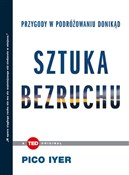 Zobacz : Sztuka bez... - Pico Iyer