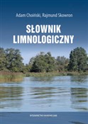 Zobacz : Słownik li... - Adam Choiński, Rajmund Skowron