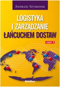 Obrazek Logistyka i zarządzanie łańcuchem dostaw Część 2