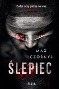 Zobacz : Ślepiec - Max Czornyj