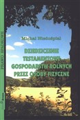 Polska książka : Dziedzicze... - Michał Niedośpiał