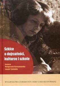 Picture of Szkice o dojrzałości, kulturze i szkole