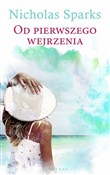 Książka : Od pierwsz... - Nicholas Sparks