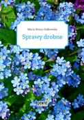 Zobacz : Sprawy dro... - Maria Braun-Gałkowska