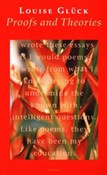 Książka : Proofs and... - Louise Gluck