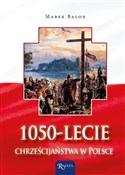 Polska książka : 1050-lecie... - Marek Balon