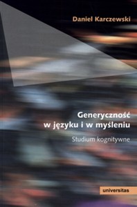 Obrazek Generyczność w języku i w myśleniu Studium kognitywne