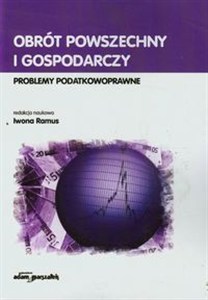 Obrazek Obrót powszechny i gospodarczy Problemy podatkowoprawne