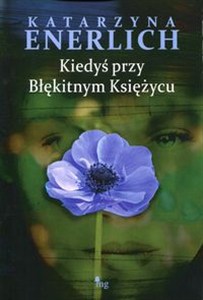 Obrazek Kiedyś przy Błękitnym Księżycu