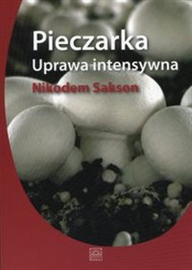 Obrazek Pieczarka Uprawa intensywna