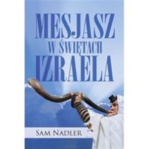 Obrazek Mesjasz w świętach Izraela