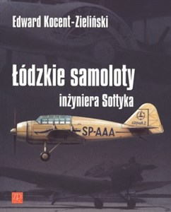 Obrazek Łódzkie samoloty inżyniera Sołtyka