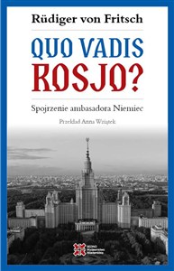 Picture of Quo vadis, Rosjo? Spojrzenie ambasadora Niemiec