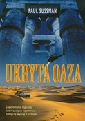 Ukryta Oaz... - Paul Sussman -  books in polish 