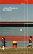 Niewidzial... - Mateusz Marczewski -  foreign books in polish 