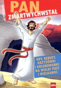 Obrazek Pan zmartwychwstał Gry, rebusy, krzyżówki i kolorowanki na Wielki Post i Wielkanoc