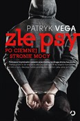 Książka : Złe psy Po... - Patryk Vega