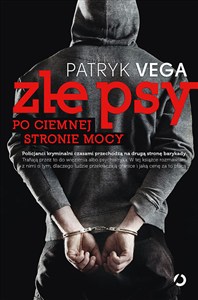 Obrazek Złe psy Po ciemnej stronie mocy