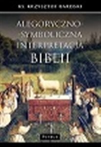 Obrazek Alegoryczno-symboliczna interpretacja Biblii