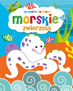 Obrazek Od kropki do kropki: Morskie zwierzęta