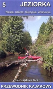 Obrazek Jeziorka Szlaki kajakowe Polski