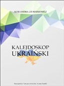 polish book : Kalejdosko... - Aleksandra Lis-Markiewicz