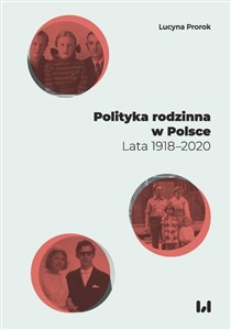Picture of Polityka rodzinna w Polsce Lata 1918–2020