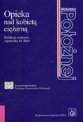 Opieka nad... -  Książka z wysyłką do UK