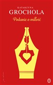Podanie o ... - Katarzyna Grochola -  books in polish 