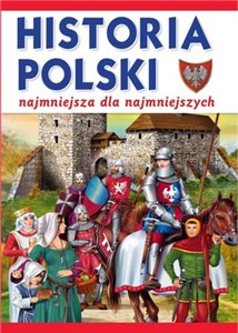 Obrazek Historia Polski Najmniejsza dla najmniejszych