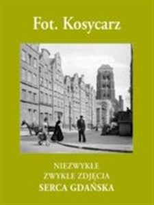 Obrazek Niezwykłe zwykłe zdjęcia serca Gdańska