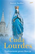 Polska książka : Cuda Lourd... - Patrick Theillier