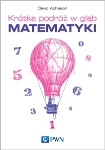 Obrazek Krótka podróż w głąb matematyki