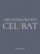 Zobacz : Celibat - Grzegorz Ryś