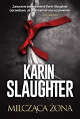 Zobacz : Milcząca ż... - Karin Slaughter