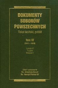 Obrazek Dokumenty Soborów Powszechnych Tom 4 1511-1870